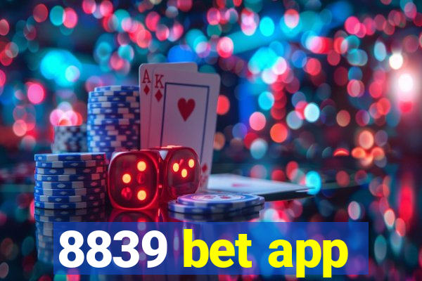 8839 bet app